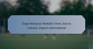Oupa Manyisa: Realizări cheie, Istoria clubului, Impact internațional